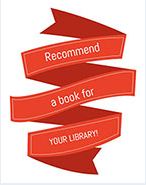 Recommend a Book for your Library 